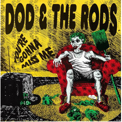 Dod & The Rods You're Gonna Miss Me Vinyl 7" USED
