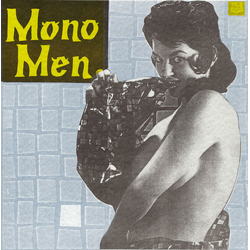 The Mono Men Waste O' Time / Run Down Vinyl 7" USED