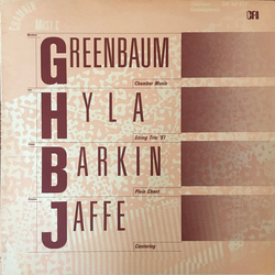 Matthew Greenbaum (2) / Lee Hyla / Elaine Barkin / Stephen Jaffe Chamber Music: Greenbaum, Hyla, Barkin, Jaffe Vinyl LP USED