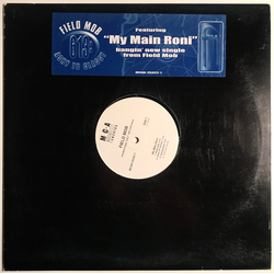 Field Mob My Main Roni Vinyl 12" USED
