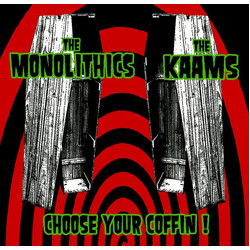 The Monolithics / The Kaams Choose Your Coffin! USED VINYL 7INCH 33 S RPM EP LIMITED EDITION NUMBERED