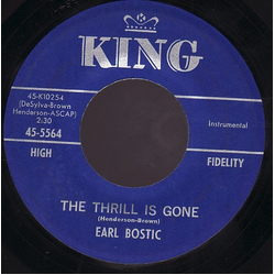 Earl Bostic The Thrill Is Gone / April In Portugal Vinyl 7" USED