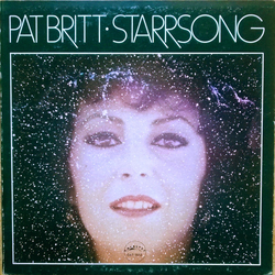 Pat Britt Starrsong Vinyl LP USED