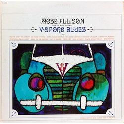 Mose Allison Sings And Plays V-8 Ford Blues Vinyl LP USED