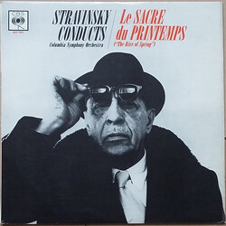 Igor Stravinsky / Columbia Symphony Orchestra Stravinsky Conducts Stravinsky : Le Sacre Du Printemps Vinyl LP USED
