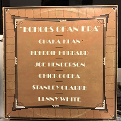 Chaka Khan / Freddie Hubbard / Joe Henderson / Chick Corea / Stanley Clarke / Lenny White Echoes Of An Era Vinyl LP USED