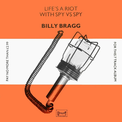 Billy Bragg Life's A Riot With Spy Vs Spy Vinyl 12" USED