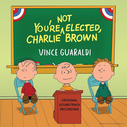 Vince Guaraldi You're Not Elected, Charlie Brown (Original Soundtrack Recording) Vinyl LP USED