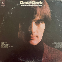 Gene Clark / The Gosdin Brothers Gene Clark With The Gosdin Brothers Vinyl LP USED
