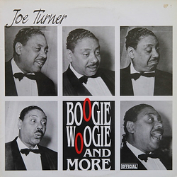 Big Joe Turner Boogie Woogie And More Vinyl LP USED
