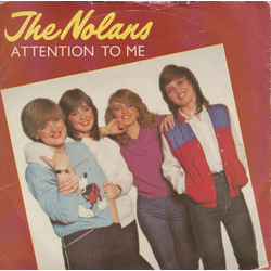The Nolans Attention To Me Vinyl 7" USED