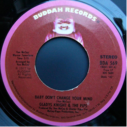 Gladys Knight And The Pips Baby, Don't Change Your Mind / I Love To Feel That Feeling Vinyl 7" USED