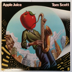 Tom Scott Apple Juice Vinyl LP USED