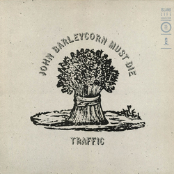Traffic John Barleycorn Must Die Vinyl LP USED