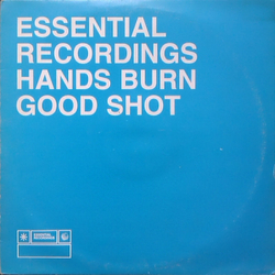 Hand's Burn Good Shot Vinyl 12" USED
