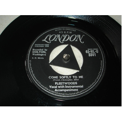 The Fleetwoods Come Softly To Me Vinyl 7" USED