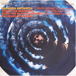 Harrison Birtwistle / London Sinfonietta / David Atherton (2) / The Matrix (4) / Alan Hacker / Jane Manning Verses For Ensembles / Nenia - The Death O