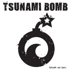 Tsunami Bomb Trust No One Vinyl LP USED