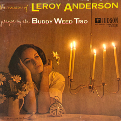 The Buddy Weed Trio The Music Of Leroy Anderson Vinyl LP USED