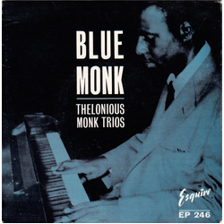 Thelonious Monk Trio Blue Monk: Thelonious Monk Trios Vinyl 7" USED
