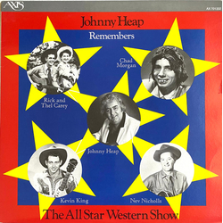 Johnny Heap / Various Johnny Heap Remembers The All Star Western Show Vinyl LP USED