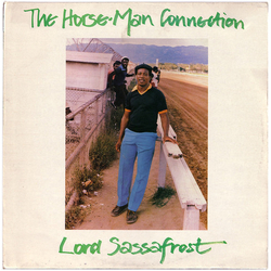 Lord Sassafrass The Horse Man Connection Vinyl LP USED