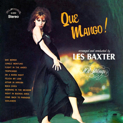 Les Baxter / 101 Strings Que Mango! Vinyl LP USED