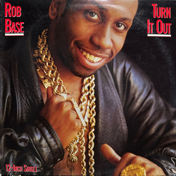 Rob Base Turn It Out (Go Base) Vinyl 12" USED