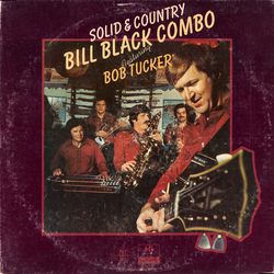 Bill Black's Combo / Bob Tucker (2) Solid & Country Vinyl LP USED