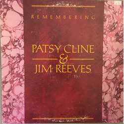 Patsy Cline / Jim Reeves Remembering Patsy Cline & Jim Reeves Vinyl LP USED