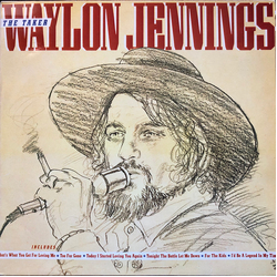 Waylon Jennings The Taker Vinyl LP USED