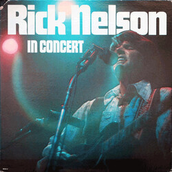 Ricky Nelson (2) Rick Nelson In Concert Vinyl LP USED