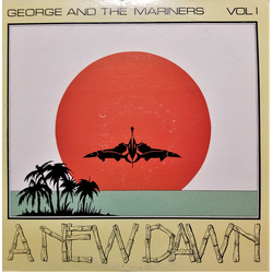 George And The Mariners A New Dawn Vol 1 Vinyl LP USED