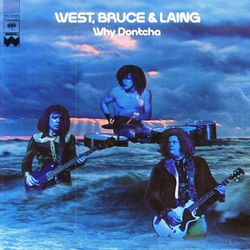West, Bruce & Laing Why Dontcha Vinyl LP USED
