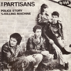 The Partisans Police Story / Killing Machine Vinyl 7" USED