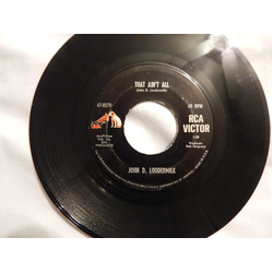 John D. Loudermilk That Ain't All / Then You Can Tell Me Goodbye Vinyl 7" USED