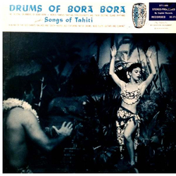 Various Drums Of Bora Bora And Songs Of Tahiti Vinyl LP USED