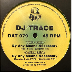 DJ Trace By Any Means Necessary (Mixes) Vinyl 12" USED