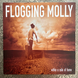 Flogging Molly Within A Mile Of Home Vinyl LP USED