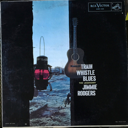 Jimmie Rodgers Train Whistle Blues Vinyl LP USED