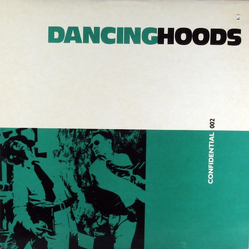 Dancing Hoods Dancing Hoods Vinyl 12" USED
