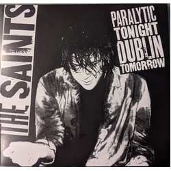 The Saints Paralytic Tonight Dublin Tomorrow Vinyl 12" USED