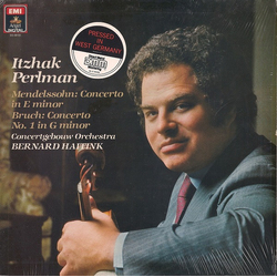 Itzhak Perlman / Felix Mendelssohn-Bartholdy / Max Bruch / Concertgebouworkest / Bernard Haitink Concerto In E Minor / Concerto No. 1 In G Minor Vinyl