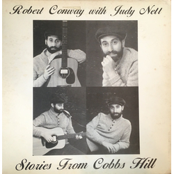 Robert Conway (4) / Judy Nett Stories From Cobbs Hill Vinyl LP USED