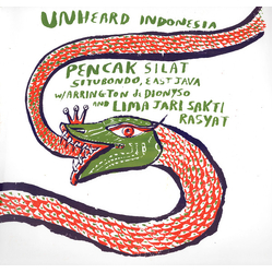 Arrington De Dionyso / Lima Jari Sakti Rasyat Unheard Indonesia: Pancak Silat Situbondo Vinyl LP USED