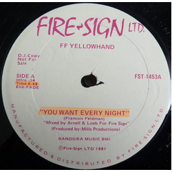 FF Yellowhand You Want Every Night / Can You Feel It Vinyl 12" USED