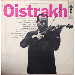 David Oistrach / Various Beethoven: Sonata No. 10 In G Major, Op. 96 / Vitali: Chaconne / Brahms: Lullaby & Hungarian Dance No. 11 In D Minor / Mendel