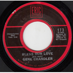Gene Chandler Bless Our Love / Just Be True Vinyl 7" USED