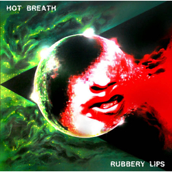 Hot Breath (3) Rubbery Lips Vinyl LP USED