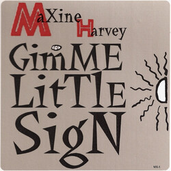 Maxine Harvey Gimme Little Sign USED VINYL 12INCH PROMO